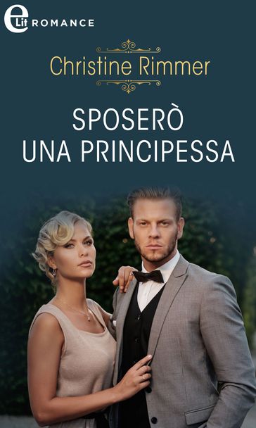 Sposerò una principessa (eLit)