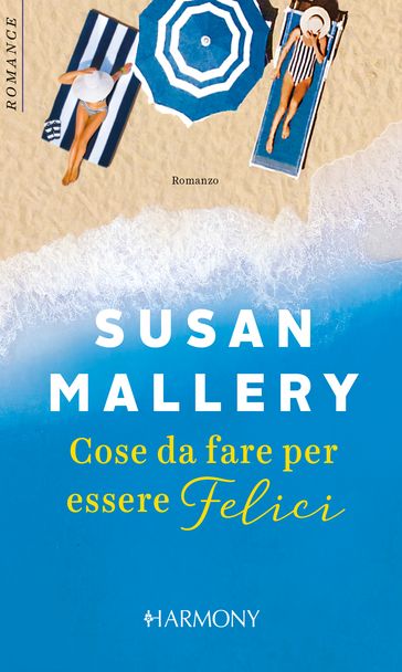 Cose da fare per essere felici
