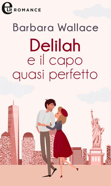 Delilah e il capo quasi perfetto (eLit)