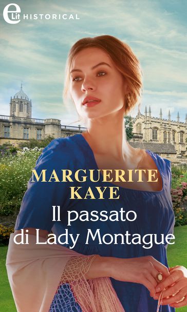 Il passato di Lady Montague