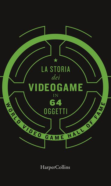 La storia dei videogiochi in 64 oggetti