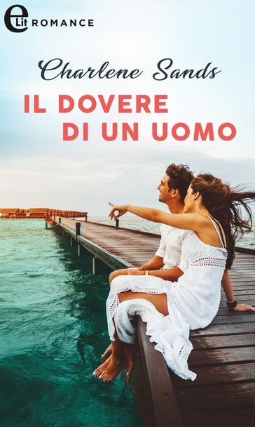 Il dovere di un uomo (eLit)