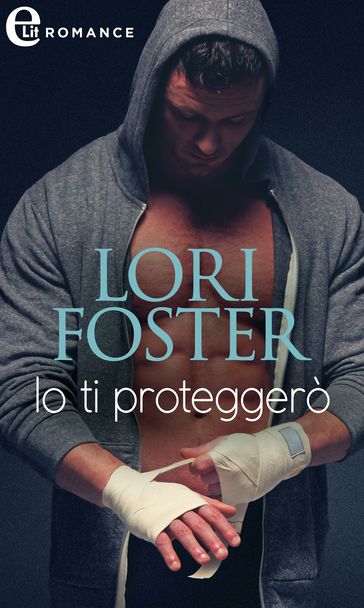 Io ti proteggerò (eLit)