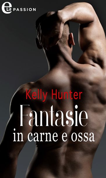 Fantasie in carne e ossa (eLit)