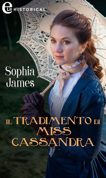 Il tradimento di Miss Cassandra (eLit)
