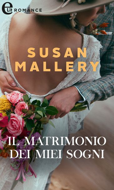 Il matrimonio dei miei sogni (eLit)