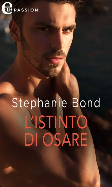 L'istinto di osare (eLit)