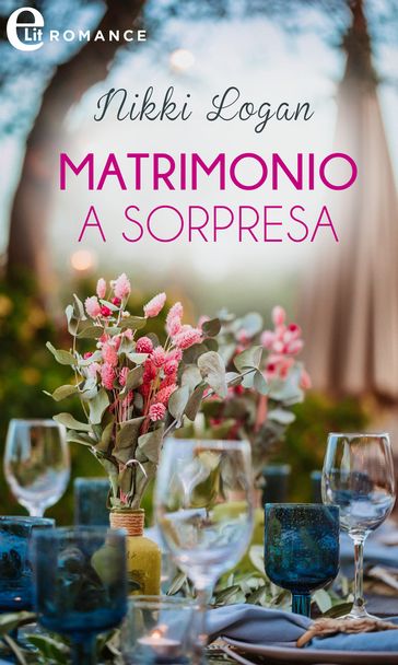 Matrimonio a sorpresa (eLit)