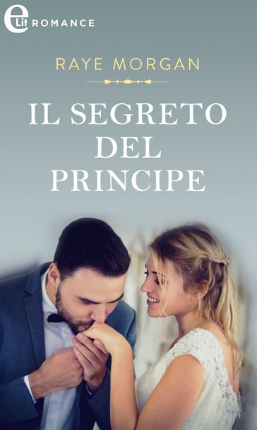 Il segreto del principe (eLit)