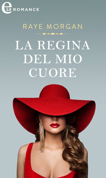 La regina del mio cuore (eLit)