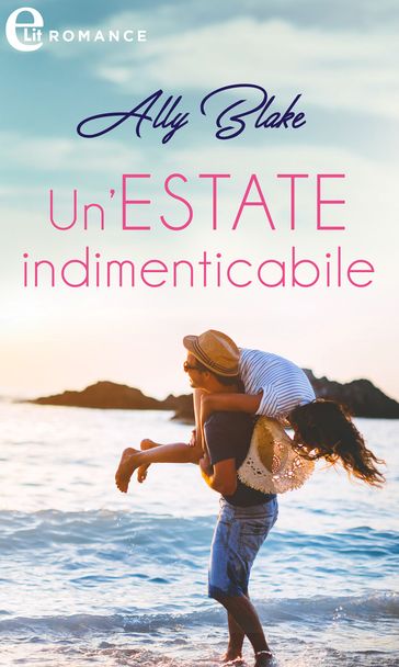 Un'estate indimenticabile (eLit)