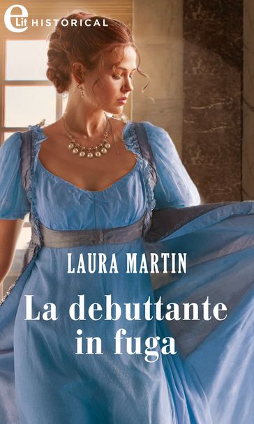La debuttante in fuga (eLit)