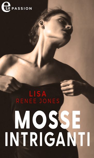 Mosse intriganti (eLit)