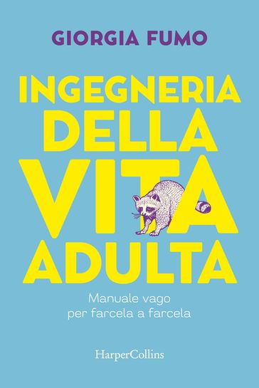 Ingegneria della vita adulta