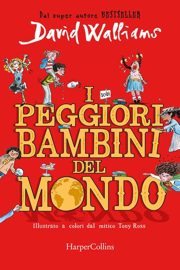 I peggiori bambini del mondo