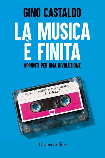 La musica è finita. Appunti per una rivoluzione