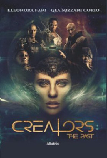 Creators. The past