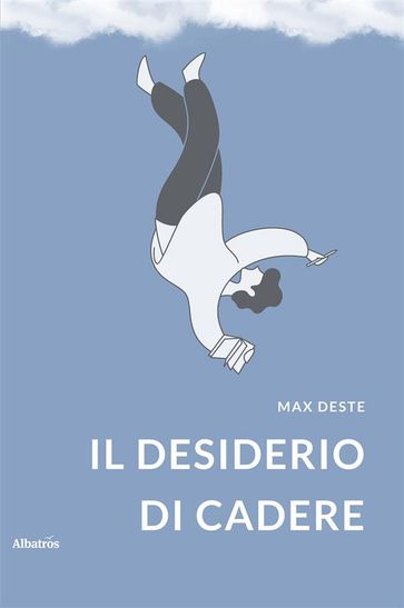 Il desiderio di cadere