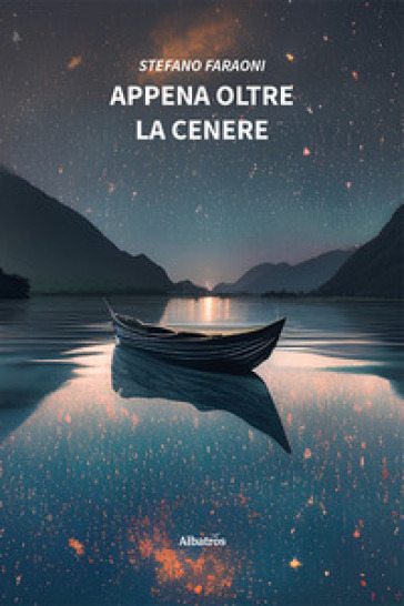 Appena oltre la cenere