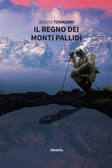 Il Regno Dei Monti Pallidi