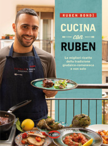 CUCINA CON RUBEN. LE MIGLIORI RICETTE DE
