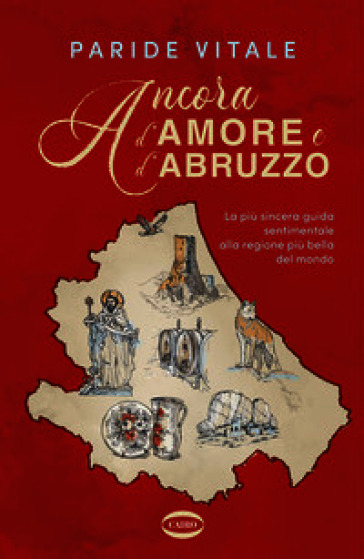 Ancora d'amore e d'Abruzzo