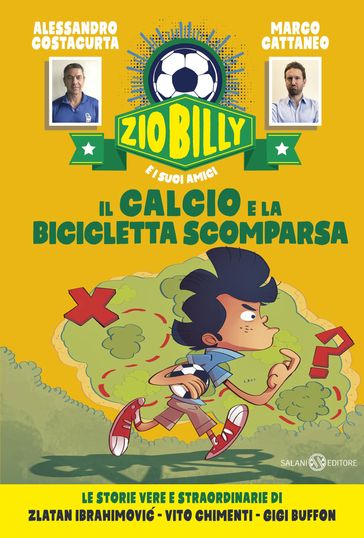 Zio Billy e i suoi amici. Il calcio e la bicicletta scomparsa