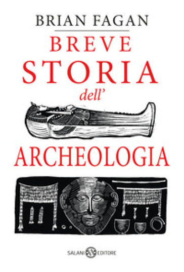 Breve Storia Dell'archeologia