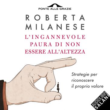 L'ingannevole paura di non essere all'altezza