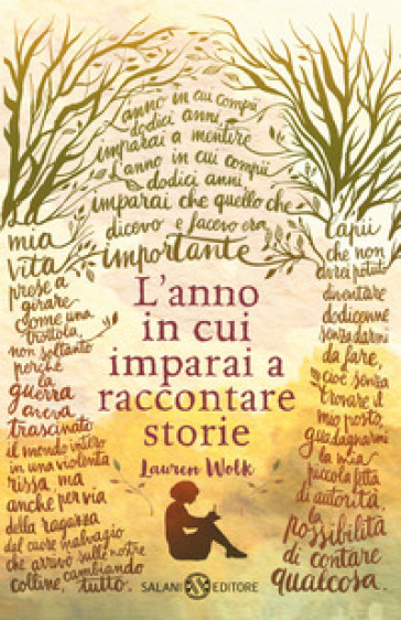 L'anno In Cui Imparai A Raccontare Storie