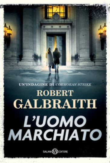L'uomo marchiato. Un'indagine di Cormoran Strike-0