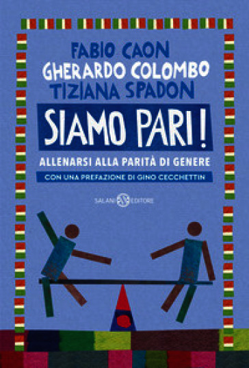 Siamo pari! Allenarsi alla parità di genere