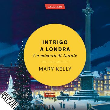 Intrigo a Londra. Un mistero di Natale