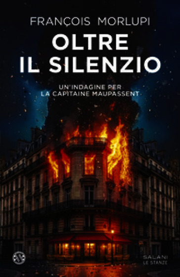 Oltre il silenzio. Un'indagine per la Capitaine Maupassent