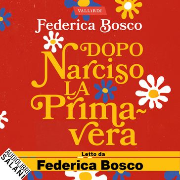 Dopo Narciso la primavera