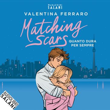 Matching Scars. Quanto dura per sempre