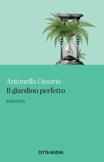 Il giardino perfetto