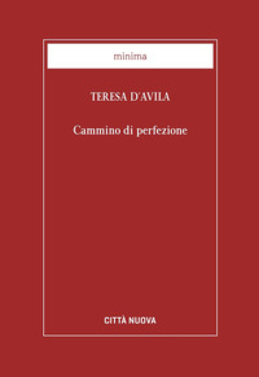Cammino di perfezione. Codice di El Escorial