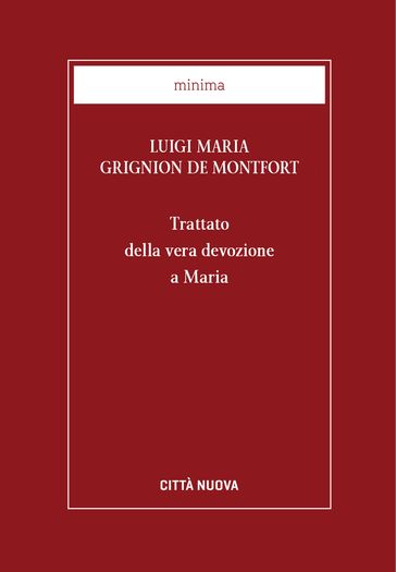 Trattato della vera devozione a Maria