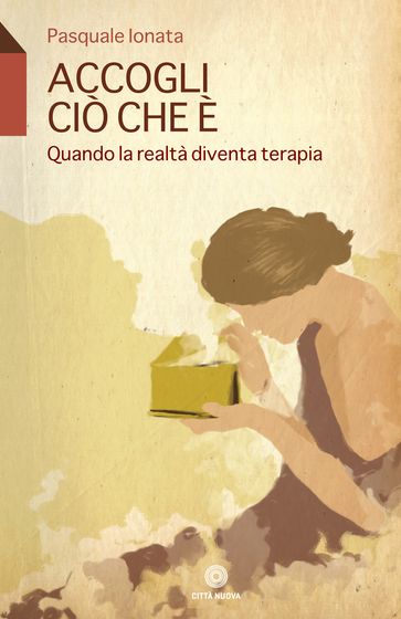 Accogli ciò che è