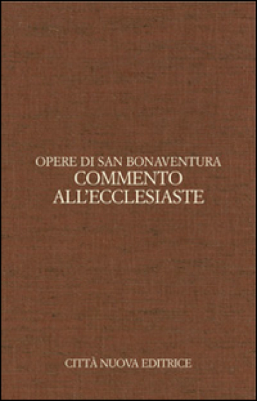 Opere. Vol. 8: Commento all'Ecclesiaste. Ediz. italiana e latina
