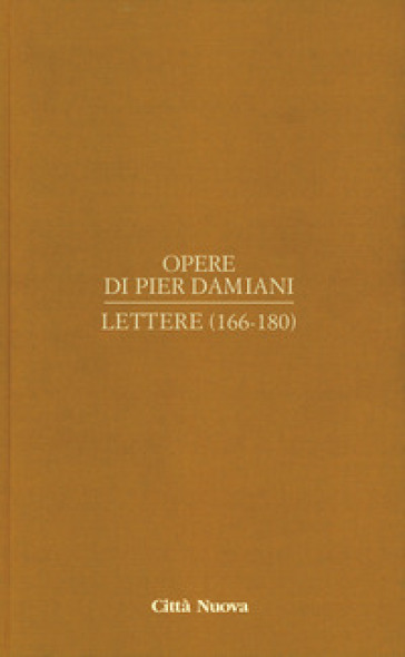 Opere. Vol. 1/8: Lettere (166-180)