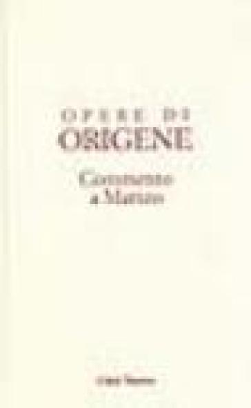 Opere di Origene. Vol. 11/1: Commento a Matteo 1