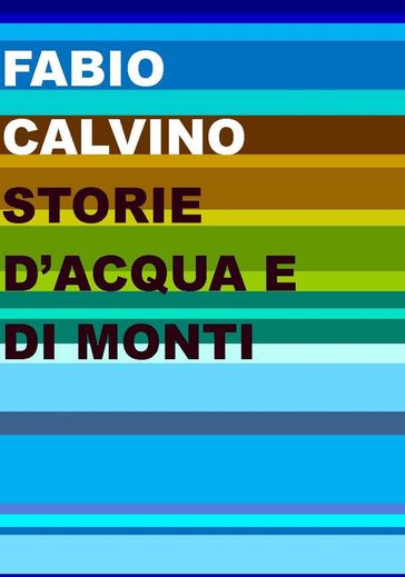 Storie d'acqua e di monti