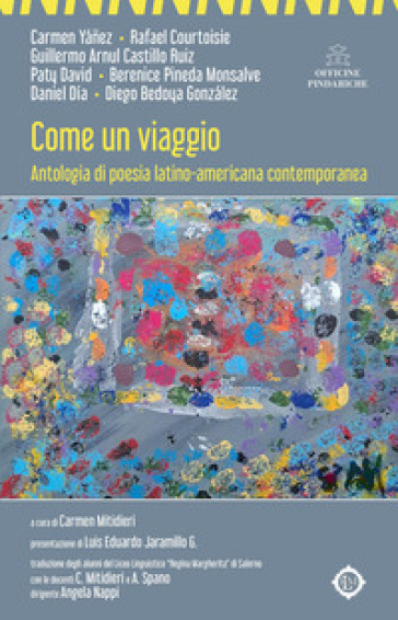 Come un viaggio. Antologia di poesia latino-americana contemporanea