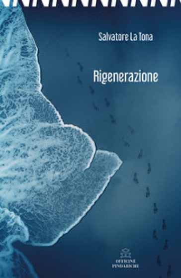 Rigenerazione. Nuova ediz.