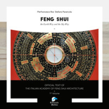 Feng shui. The earth way and the sky way