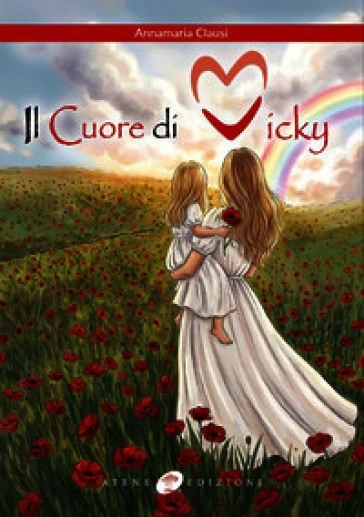 Il cuore di Vicky. Un cuore che non smetterà mai di battere