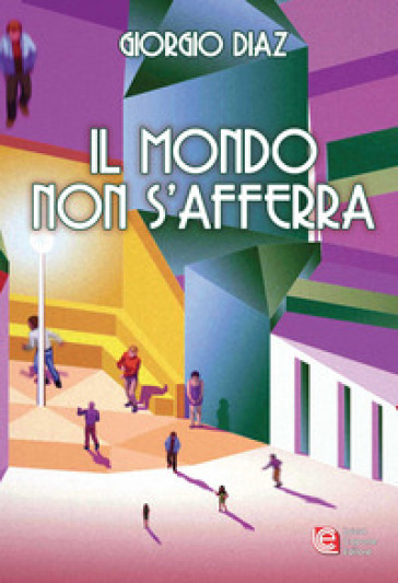 Il mondo non s'afferra