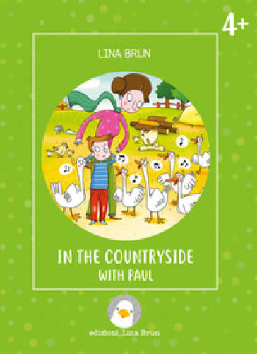 In the countryside with Paul. Ediz. illustrata
